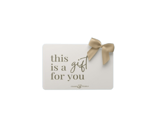 GRAMS & PEARLS Gift Card - GRAMS & PEARLS